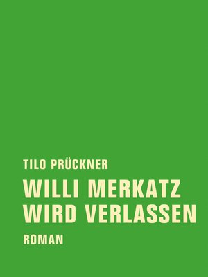 cover image of Willi Merkatz wird verlassen
